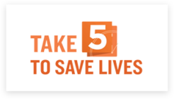 Take 5 to Save Lives